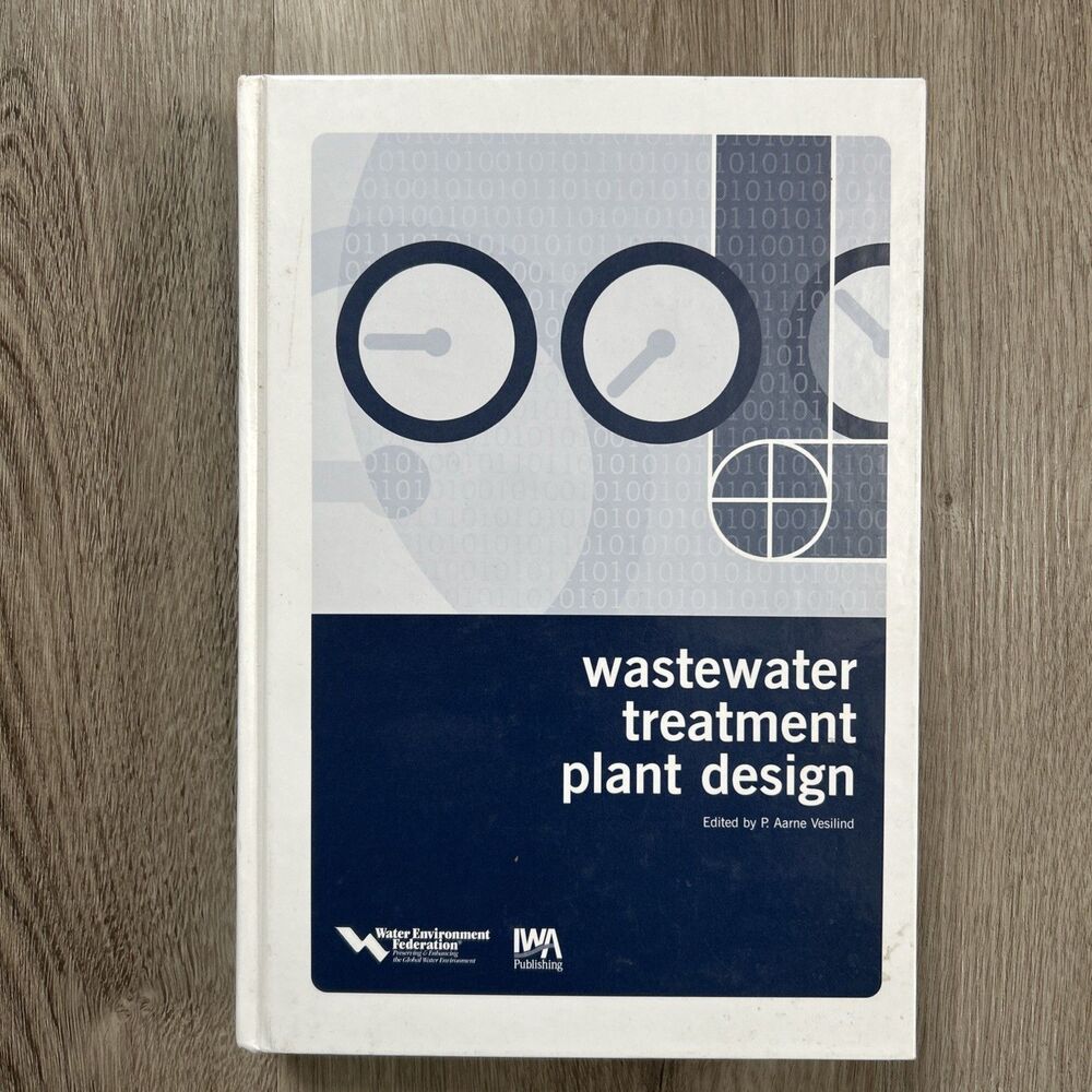 Wastewater Treatment Plant Design Hardcover Book By Vesilind, P. Aarne VERY GOOD
